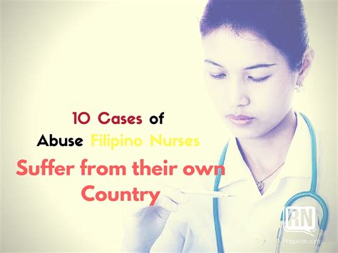 philipines time rn|10 Cases of Abuse Filipino Nurses Suffer from their own Country .